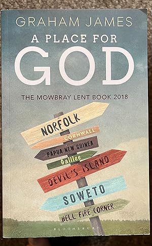 Imagen del vendedor de A Place for God: The Mowbray Lent Book 2018 a la venta por Debunni