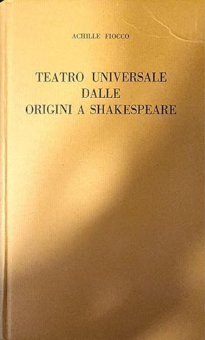 Teatro universale dalle origini a Shakespeare