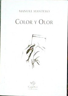 Seller image for Color y Olor. for sale by Librera y Editorial Renacimiento, S.A.