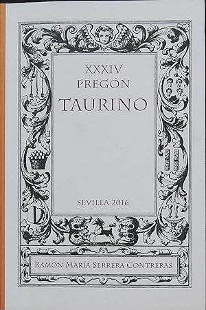 Imagen del vendedor de XXXV Pregn Taurino. Sevilla 2016. a la venta por Librera y Editorial Renacimiento, S.A.