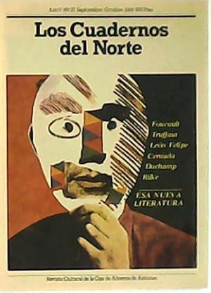 Seller image for LOS CUADERNOS DEL NORTE N 27. Revista cultural. Foucault, Trffaut, Len felipe, Cernuda, Duchamp, Rilke. Esa nueva literatura. Colaboran: Jos Luis Pardo, Carlos Barbchano, Franois Truffaut, M Soledad Riesco Delgado, Fernando Ortiz, Toms Hermosa, Luis A. de Villena, Julio Ruis Berrio, Francisco Vega Daz. for sale by Librera y Editorial Renacimiento, S.A.