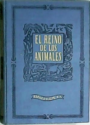 Bild des Verkufers fr EL REINO DE LOS ANIMALES. El animal en su medio ambiente. 3 tomos. Tomo I: Los animales acuticos y de las regiones polares. Tomo II: Los animales de las selvas. Tomo III: Los animales de las estepas, desiertos y montaas. Colaboradores: Konrad Cuenther, Erich Heidenreich, Rudolf Mell, Max Wolff Franz Graf Zedtwitz. zum Verkauf von Librera y Editorial Renacimiento, S.A.