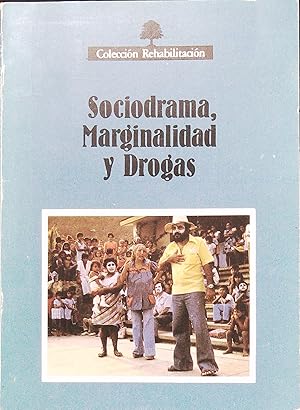 Seller image for Sociodrama, marginalidad y drogas. for sale by Librera y Editorial Renacimiento, S.A.