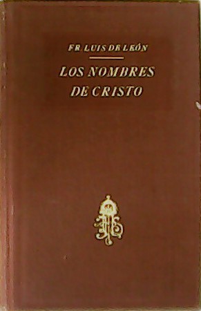 Imagen del vendedor de Los nombres de Cristo. a la venta por Librera y Editorial Renacimiento, S.A.