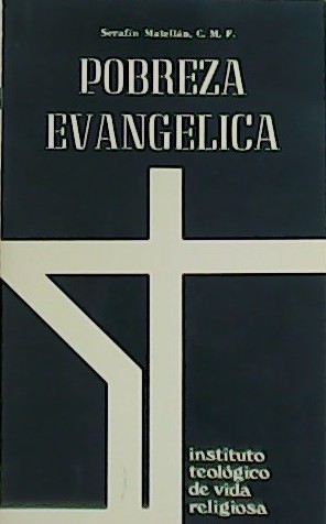 Imagen del vendedor de Pobreza evanglica. a la venta por Librera y Editorial Renacimiento, S.A.