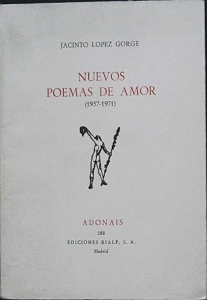 Imagen del vendedor de Nuevos poemas de amor (1957 - 1971). a la venta por Librera y Editorial Renacimiento, S.A.