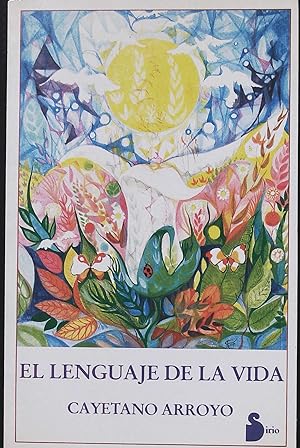 Immagine del venditore per Libro el lenguaje de la vida. venduto da Librera y Editorial Renacimiento, S.A.