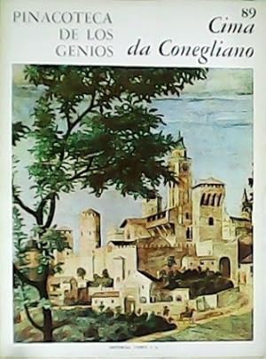 Imagen del vendedor de Pinacoteca de los Genios 89: Cima da Conegliano. Monografa por Franca Zava Boccazzi. Traduccin por Jos Antonio Garay. El juicio del siglo XX, por Julio E. Payr. a la venta por Librera y Editorial Renacimiento, S.A.