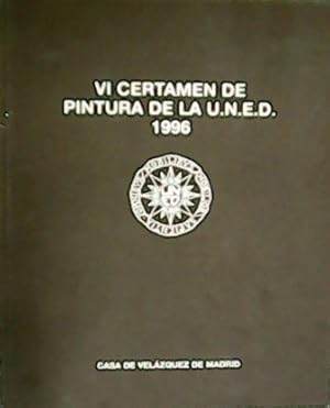 Seller image for VI CERTAMEN DE PINTURA DE U.N.E.D. 1996. Casa Velzquez de Madrid 12 marzo - 10 abril. Monta je exposicin: Ceferino Moreno. for sale by Librera y Editorial Renacimiento, S.A.