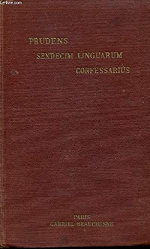 Imagen del vendedor de Prudens Sexdecim Linguarum Confessarius. Etiam sine Ulla scientia linguarum. Methodus optica pro confessione integra et matrimonio. a la venta por Librera y Editorial Renacimiento, S.A.