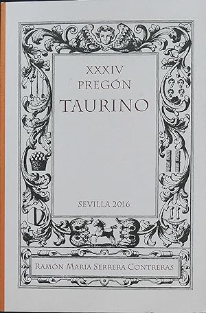 Imagen del vendedor de XXXII Pregn Taurino. Sevilla 2016. a la venta por Librera y Editorial Renacimiento, S.A.