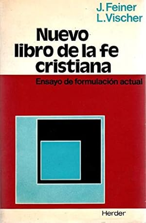 Imagen del vendedor de Nuevo libro de la fe cristiana. Ensayo de formulacin actual. a la venta por Librera y Editorial Renacimiento, S.A.