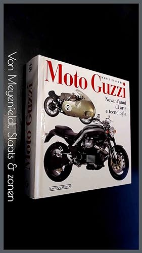 Moto Guzzi - Novant'anni di arte e tecnologia