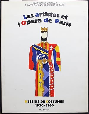 Les Artistes Et L'Opéra De Paris Dessins De Costumes 1920-1950. Bibliothéque Nationale Théâtre Na...