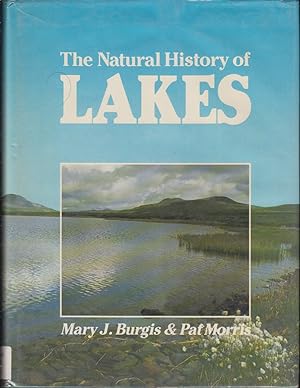 Bild des Verkufers fr The Natural History of Lakes zum Verkauf von Jonathan Grobe Books