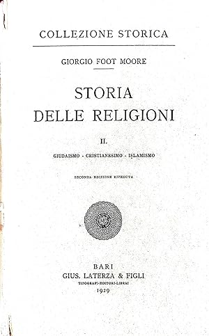 Storia delle religioni - II edizione - giudaismo-cristianesimo-islamismo