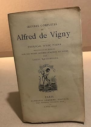 Image du vendeur pour Journal d'un poete recueilli publi sur les notes intimes d'alfred de Vigny par Louis rastibonne mis en vente par librairie philippe arnaiz