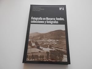 Seller image for Fotografa en Navarra: fondos, colecciones y fotgrafos. Cuaderno N 6. for sale by Librera Camino Bulnes
