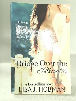 Seller image for Bridge Over the Atlantic for sale by World of Rare Books