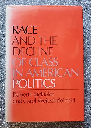Race and the Decline of Class in American Politics