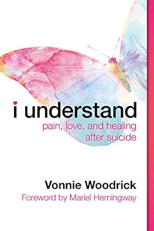 Seller image for I Understand: Pain, Love, and Healing after Suicide [Soft Cover ] for sale by booksXpress