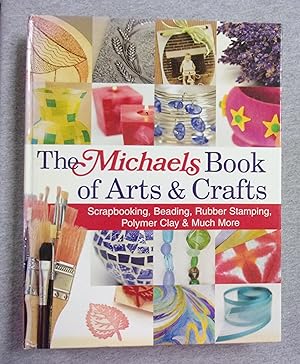 Seller image for The Michaels Book of Arts & Crafts for sale by Book Nook