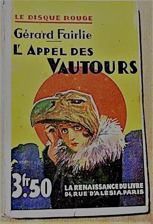 Imagen del vendedor de L'Appel des Vautours. Collection Le Disque Rouge. a la venta por librairie sciardet