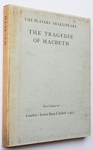 The Tragedie of Macbeth, printed from the folio of 1623 (The Players' Shakespeare)