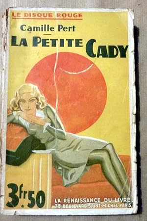 Seller image for La Petite Cady. Collection Le Disque Rouge. for sale by librairie sciardet