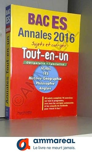 Seller image for Annales 2016 Le Tout-En-Un Term Es for sale by Ammareal