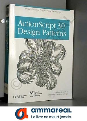 Seller image for ActionScript 3.0 Design Patterns for sale by Ammareal