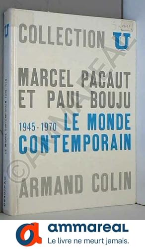 Imagen del vendedor de Le monde contemporain 1945-1970 a la venta por Ammareal