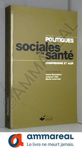 Seller image for Politiques sociales et de sant : Comprendre et agir for sale by Ammareal