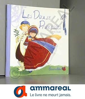 Imagen del vendedor de Les douze princesses a la venta por Ammareal