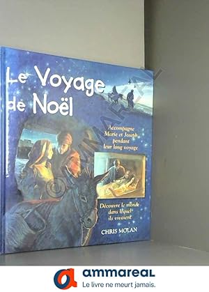 Bild des Verkufers fr Le voyage de Nol zum Verkauf von Ammareal