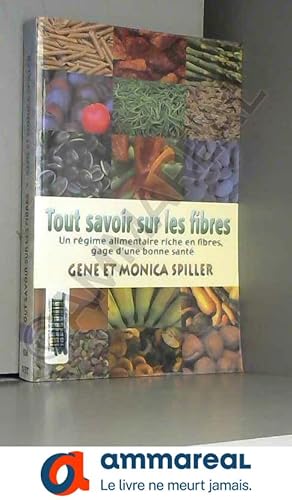 Seller image for Tout savoir sur les fibres for sale by Ammareal