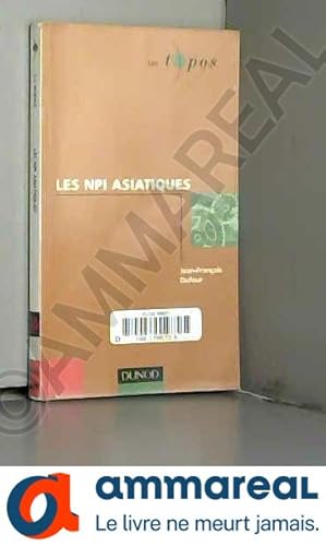 Seller image for Les NPI Asiatiques for sale by Ammareal