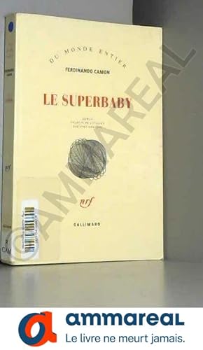 Seller image for Le Superbaby for sale by Ammareal