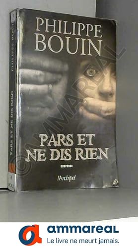 Seller image for Pars et ne dis rien for sale by Ammareal