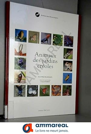 Imagen del vendedor de Animaux des Jardins Creoles a la venta por Ammareal