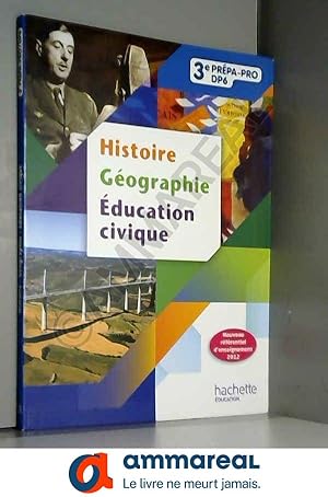 Bild des Verkufers fr Histoire - Gographie - ducation-civique 3e Prpa-Pro - Livre lve - Ed. 2012 zum Verkauf von Ammareal