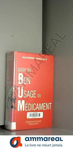 Seller image for Guide du bon usage du mdicament for sale by Ammareal