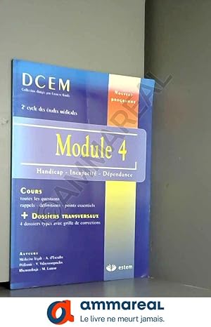 Seller image for Module 4 : Handicap, incapacit, dpendance for sale by Ammareal