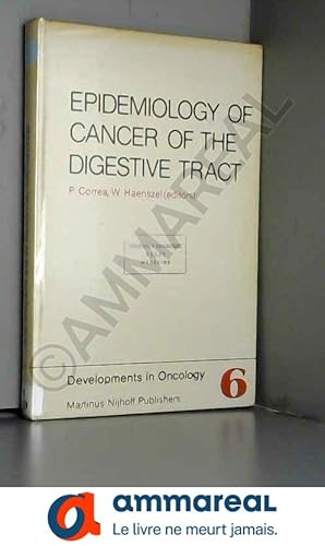 Bild des Verkufers fr Epidemiology of Cancer of the Digestive Tract zum Verkauf von Ammareal