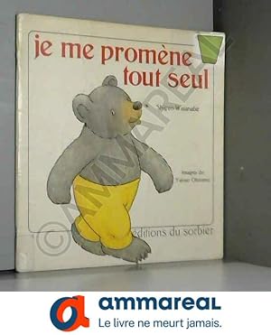 Seller image for Je me promne tout seul for sale by Ammareal