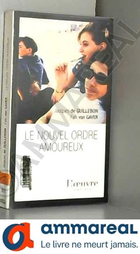 Bild des Verkufers fr Le nouvel ordre amoureux zum Verkauf von Ammareal