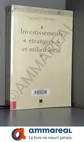 Imagen del vendedor de Investissements trangers et milieu local a la venta por Ammareal