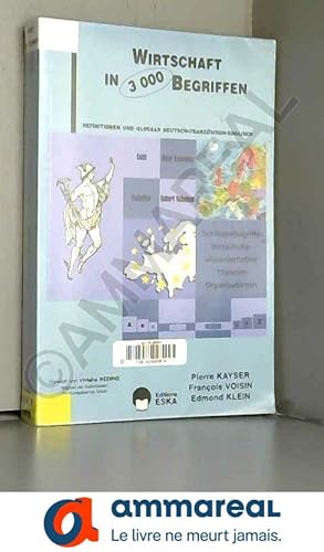 Seller image for Wirtschaft in 3000 Begriffen : Edition en allemand for sale by Ammareal