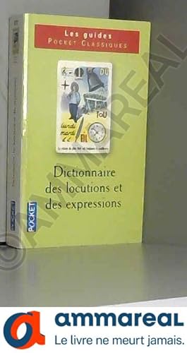 Bild des Verkufers fr Dictionnaire de vocabulaire, tome 2 : Locutions et expressions zum Verkauf von Ammareal