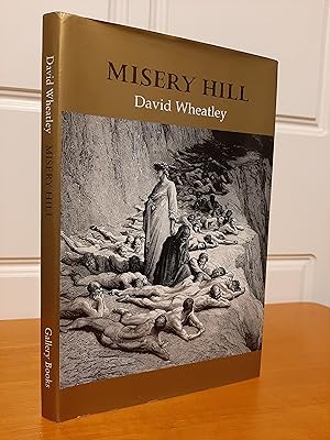 Misery Hill [Signed First Edition]